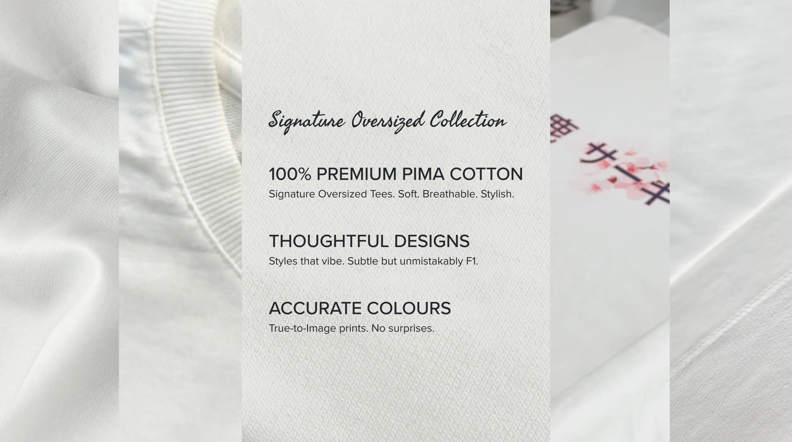 White fabric and t-shirt close-up images with text about a signature oversized collection of 100% premium Pima cotton.