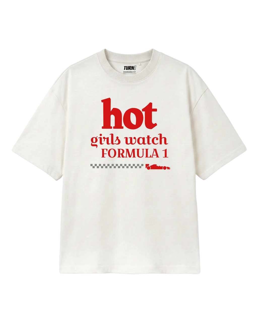 Hot Girls Watch Formula 1 F1 Oversized T-shirt Off-White Front View | Turn1 India