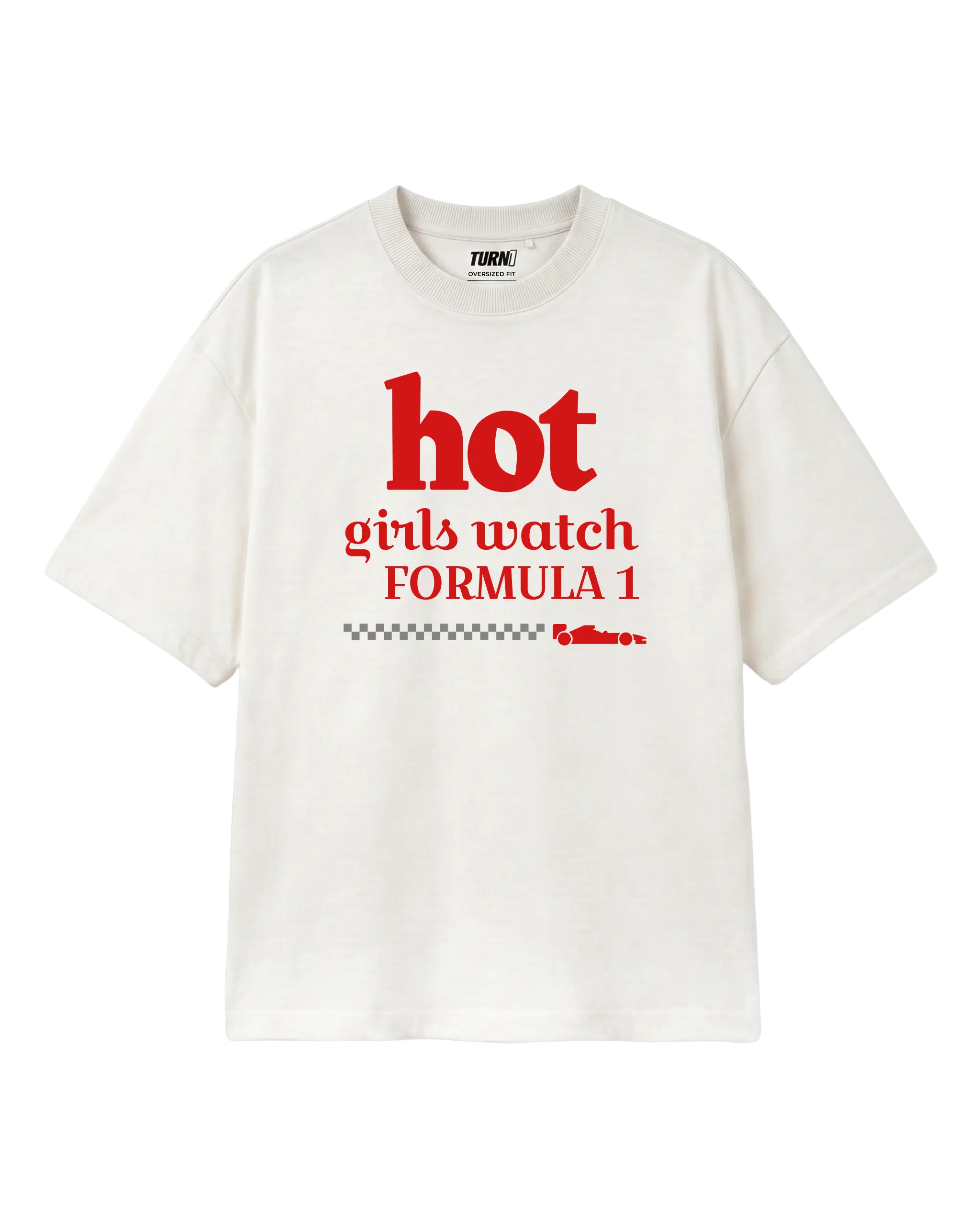 Hot Girls Watch Formula 1 F1 Oversized T-shirt Off-White Front View | Turn1 India