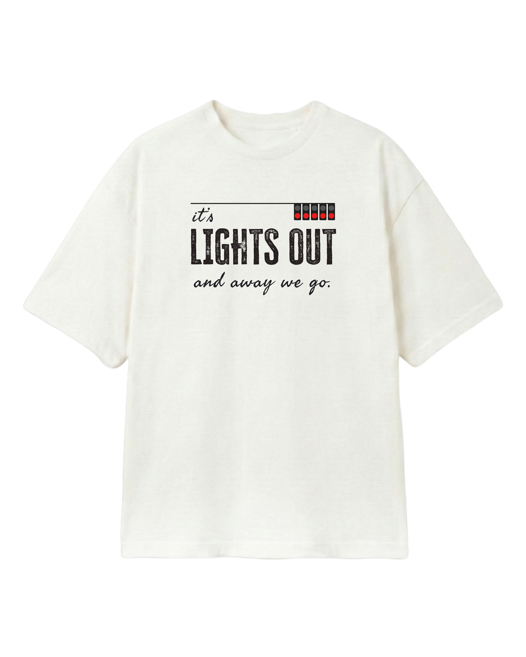 F1 Lights Out and Away We Go Unisex Tee