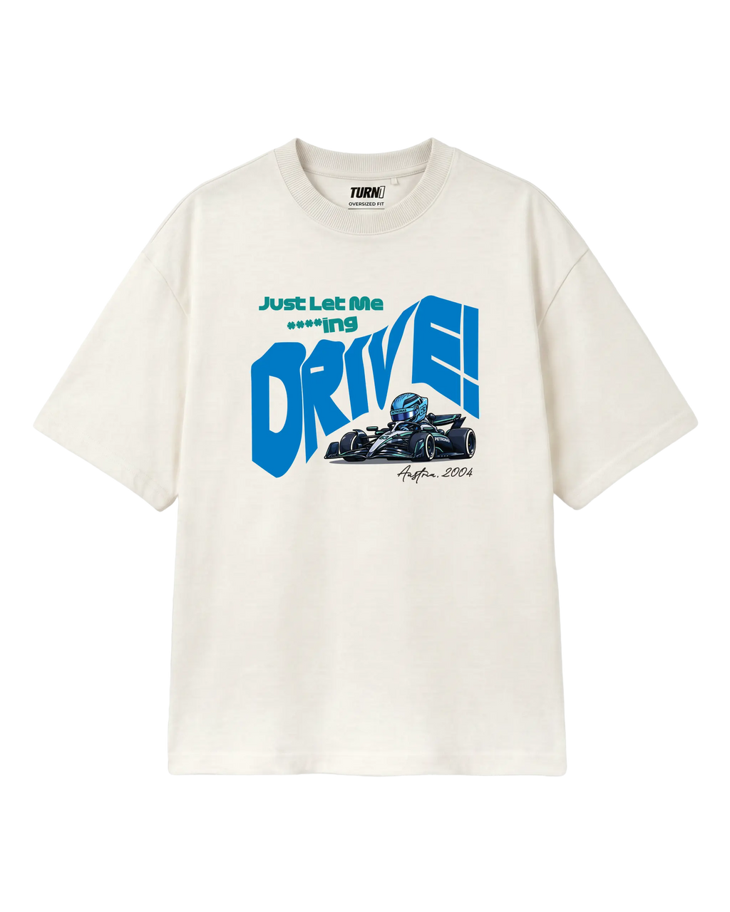 Formula 1 Tee | Let Me Drive George Russell F1 T-shirt | Off-white | Unisex Oversized Fit | Front View | Turn1 India
