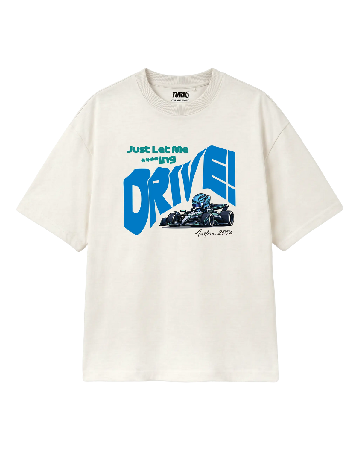 Formula 1 Tee | Let Me Drive George Russell F1 T-shirt | Off-white | Unisex Oversized Fit | Front View | Turn1 India