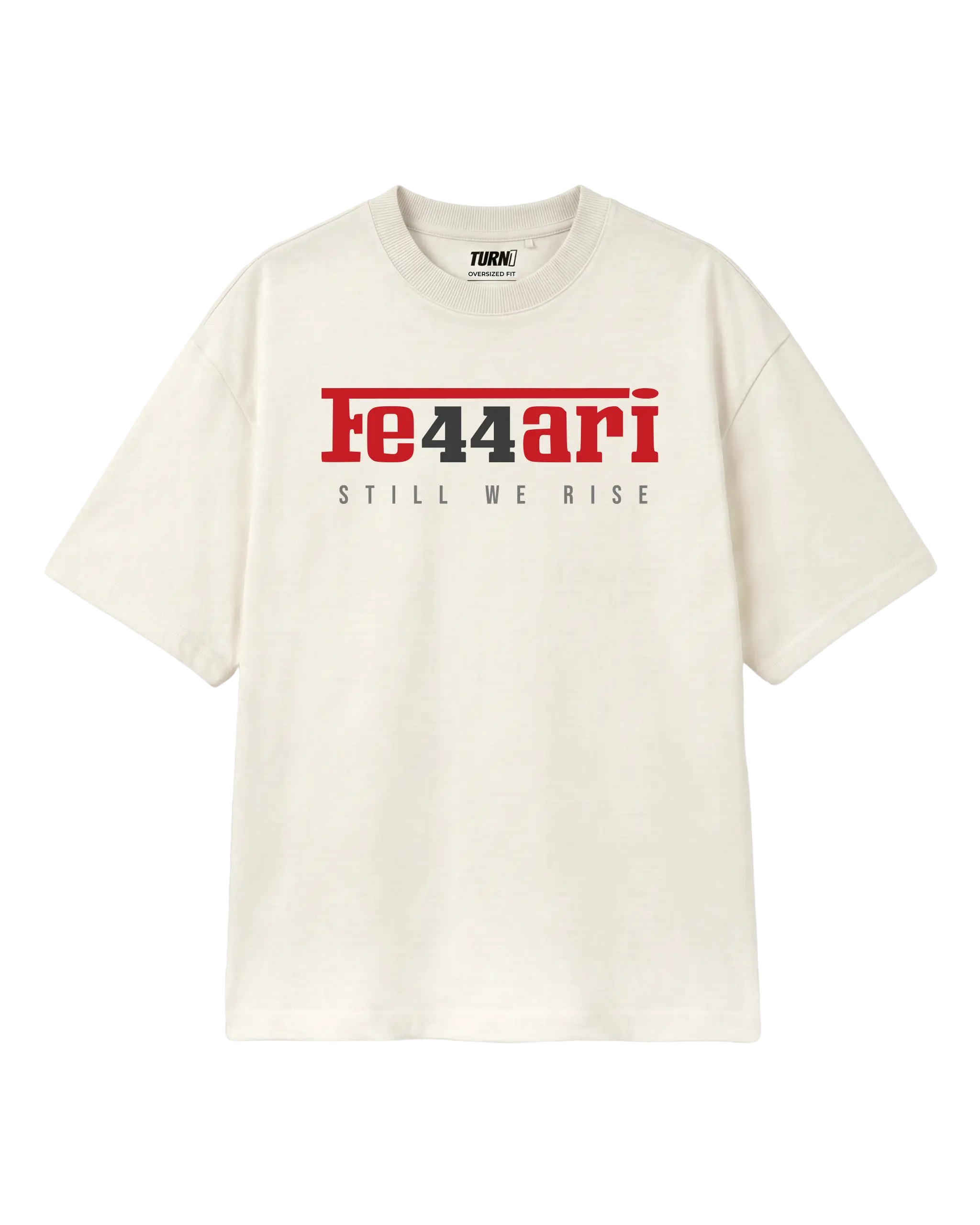 Lewis Hamilton Ferrari 44 Still We Rise F1 Unisex Oversized T-shirt Off-White Front View | Turn1 India