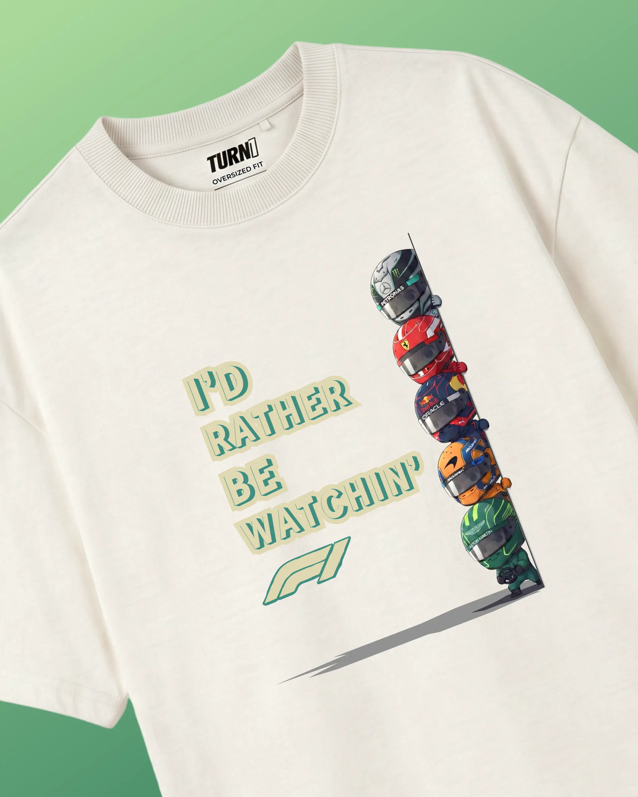 Rather Watch F1 Funny Quote Formula 1 Driver Unisex Graphic Tee Off-White Front View | Funny Cool Vibe F1 T-shirt | Turn1 India