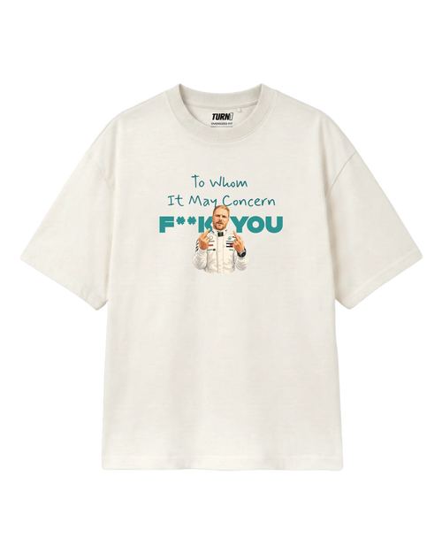 Valtteri Bottas Mercedes Funny Quote Formula 1 F1 Unisex Graphic Tee Off-White Front View | Turn1 India